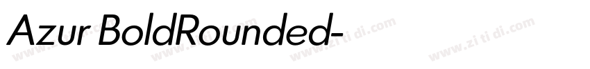 Azur BoldRounded字体转换 Azur BoldRounded字体转换